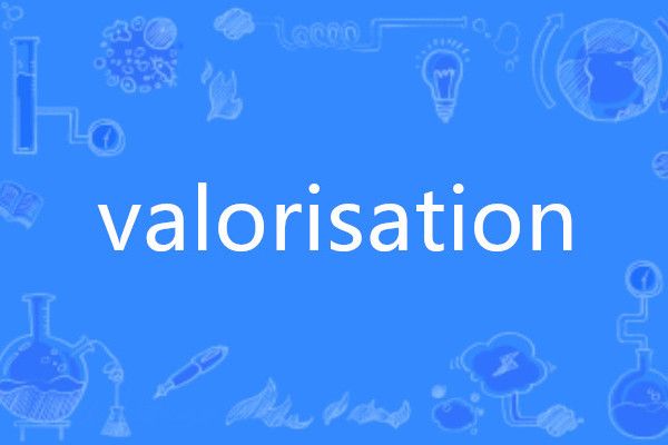 valorisation valorisation