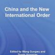 China and the New International Order China and the New International Order