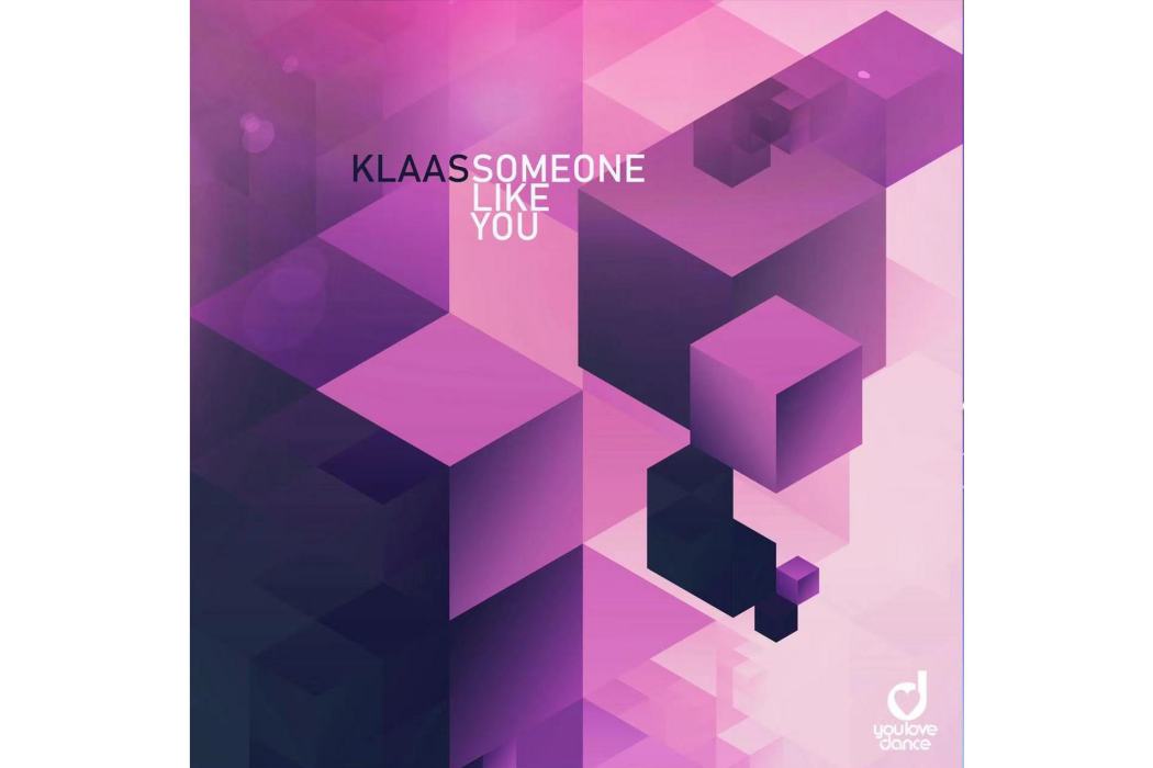 someone like you(Klaas演唱的單曲) someone like you(Klaas演唱的單曲)
