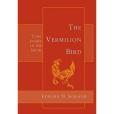Vermilion Bird Vermilion Bird
