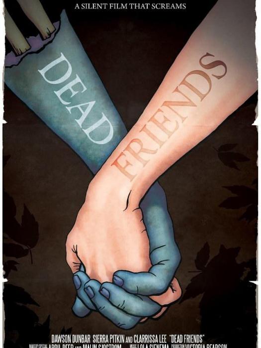 Dead Friends(加拿大2011年上映的微電影) Dead Friends(加拿大2011年上映的微電影)