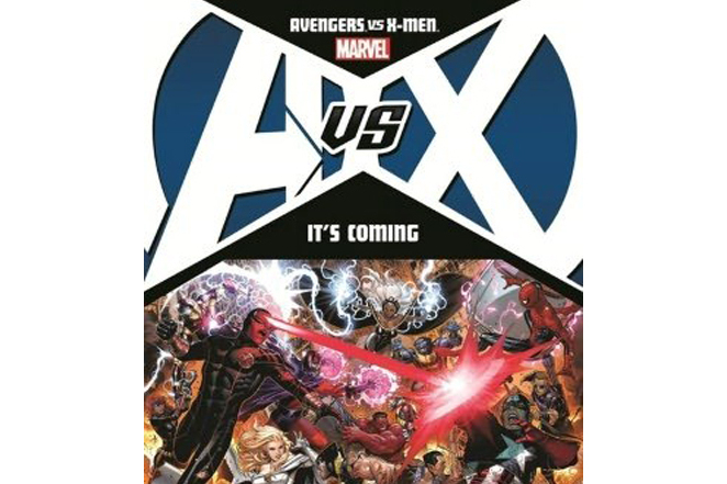 Avengers vs. X-Men: It\x27s Coming Avengers vs. X-Men: It\x27s Coming