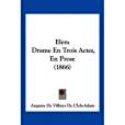 Elen(De L'Isle-Adam, Auguste De Villiers著圖書)