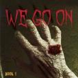 We Go on: The Dell Series Book 1 We Go on: The Dell Series Book 1