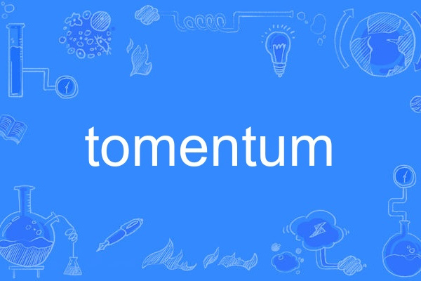 tomentum tomentum