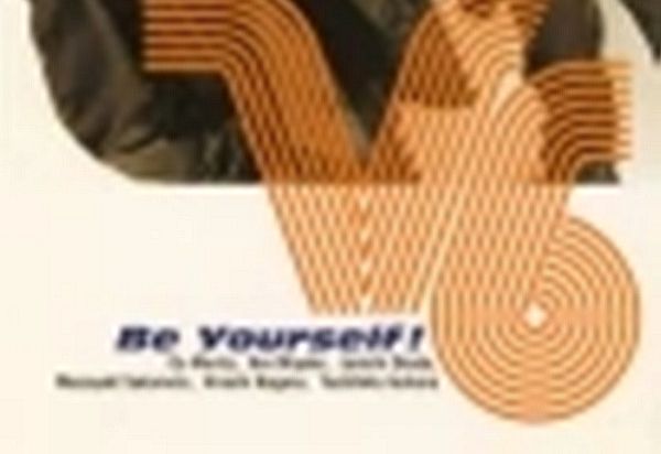 Be Yourself! Be Yourself!