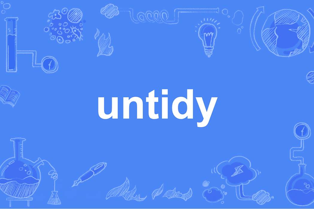 untidy untidy