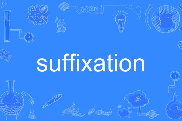 suffixation suffixation