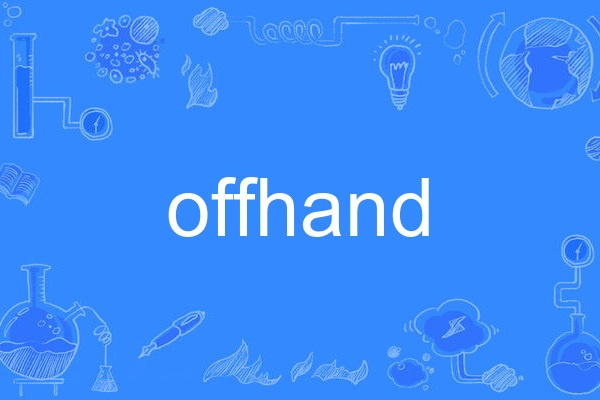 offhand offhand