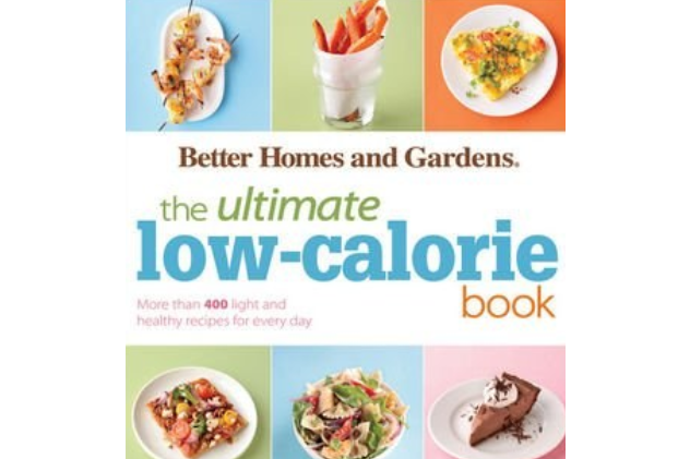 Better Homes & Gardens Ultimate Low-Calorie Meals Better Homes & Gardens Ultimate Low-Calorie Meals