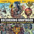 recording unhinged