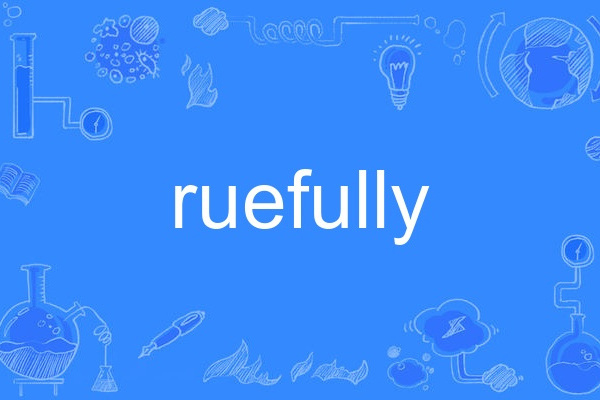ruefully ruefully