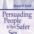 Persuading People to Have Safer Sex(2000年11月出版的圖書) Persuading People to Have Safer Sex(2000年11月出版的圖書)