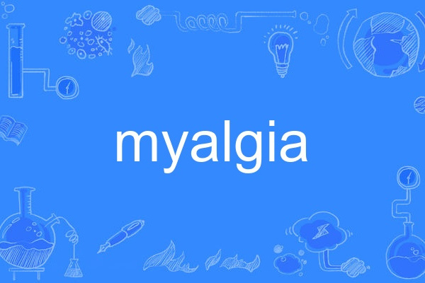 myalgia myalgia