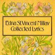 Edna St. Vincent Millay Edna St. Vincent Millay
