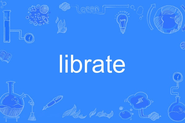 librate librate