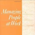 Managing People at Work Managing People at Work