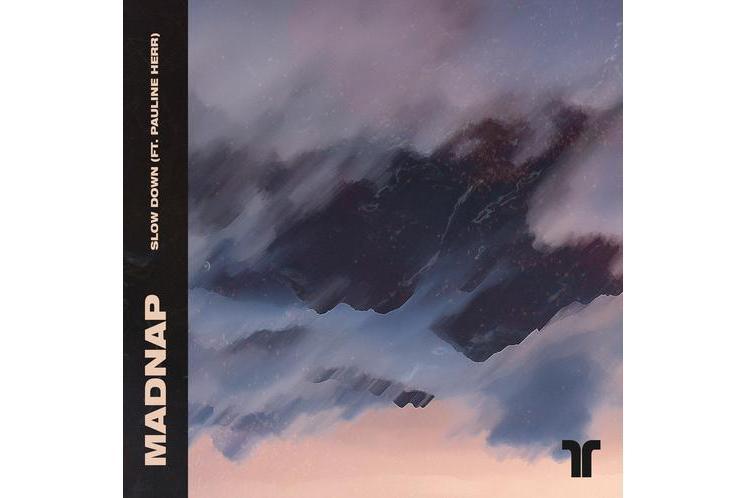 Slow Down(Madnap/Pauline Herr演唱單曲) Slow Down(Madnap/Pauline Herr演唱單曲)