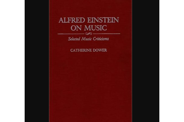 Alfred Einstein on Music Alfred Einstein on Music