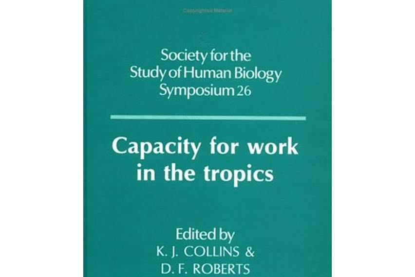 The Capacity for Work in the Tropics The Capacity for Work in the Tropics