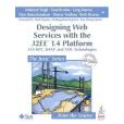 Designing Web Services with the J2EE 1.4 Platform