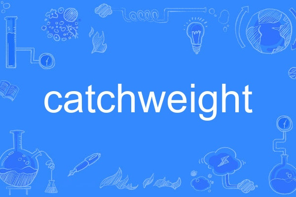 catchweight catchweight