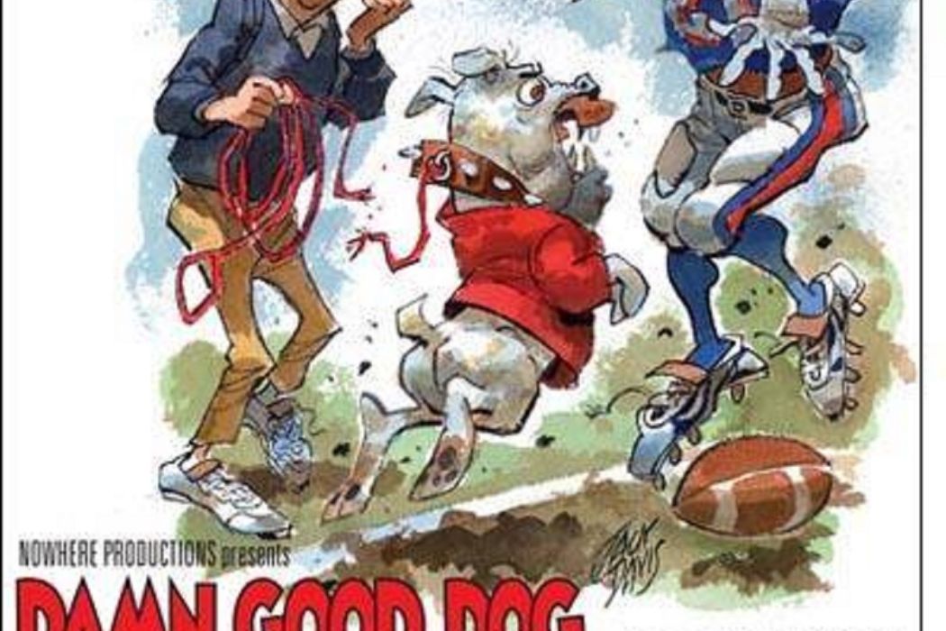 Damn Good Dog Damn Good Dog