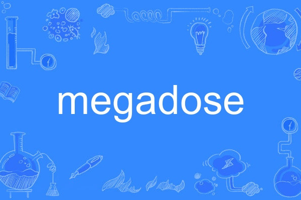 megadose megadose