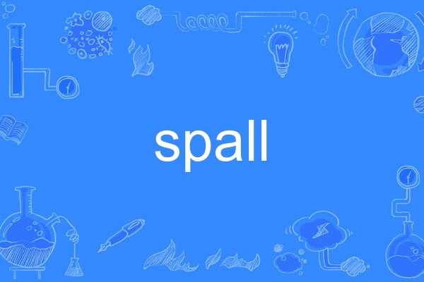 spall spall