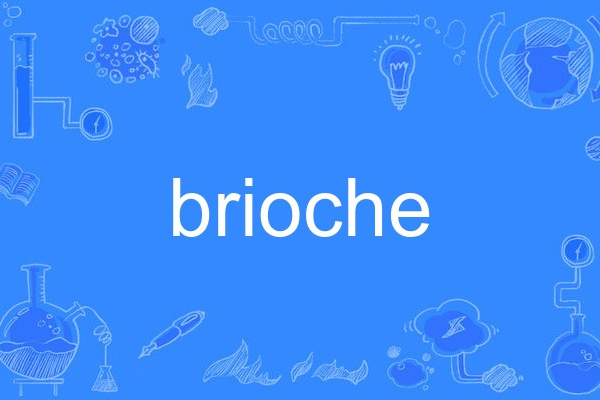 brioche brioche
