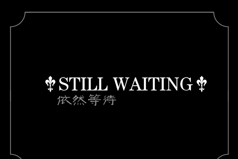 Still Waiting