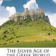 The Silver Age of the Greek World(Mahaffy, John Pentland著圖書) The Silver Age of the Greek World(Mahaffy, John Pentland著圖書)