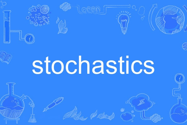 stochastics stochastics