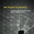The Myths of Security The Myths of Security