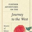 Further Adventures on the Journey to the West Further Adventures on the Journey to the West
