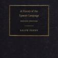A History of the Spanish Language A History of the Spanish Language