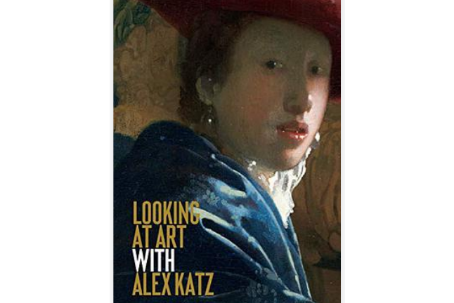 Looking at Art with Alex Katz Looking at Art with Alex Katz