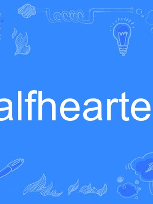 halfhearted halfhearted