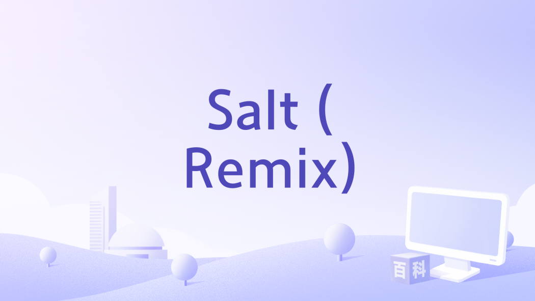 Salt (Remix)