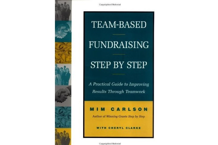Team-based Fundraising Step by Step Team-based Fundraising Step by Step