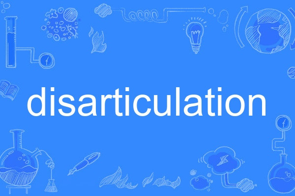 disarticulation disarticulation