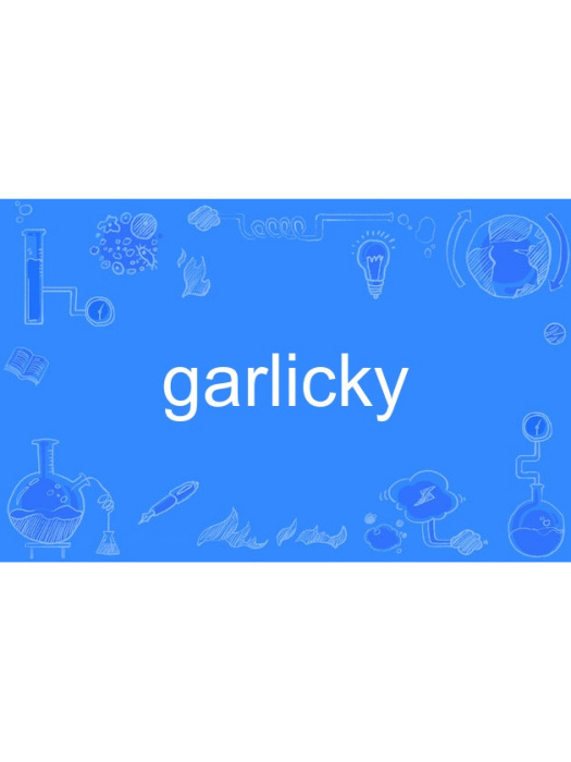 garlicky garlicky