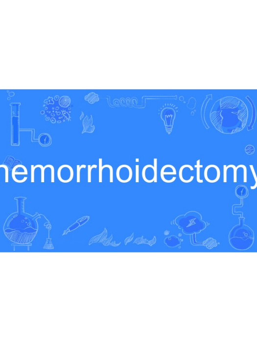 hemorrhoidectomy hemorrhoidectomy