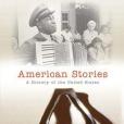 American Stories(Brands, H. W.; Breen, T. H.; Williams, R. Hal著圖書) American Stories(Brands, H. W.; Breen, T. H.; Williams, R. Hal著圖書)
