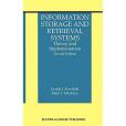 Information Storage and Retrieval Systems: Theory and Implementation Information Storage and Retrieval Systems: Theory and Implementation