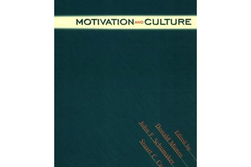 Motivation and Culture Motivation and Culture