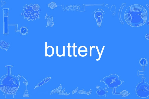 buttery buttery
