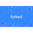 forked forked
