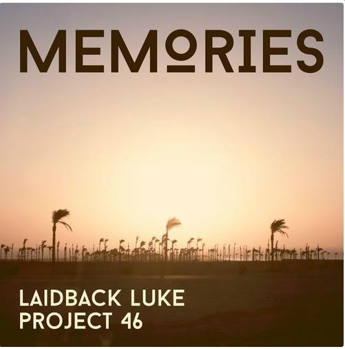 Memories(DJ&製作人Laidback Luke 曲)