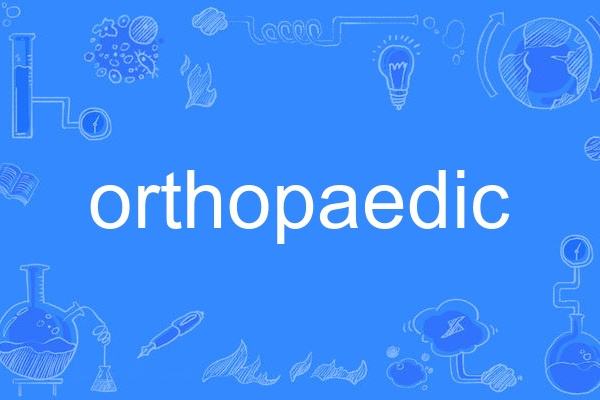 orthopaedic orthopaedic